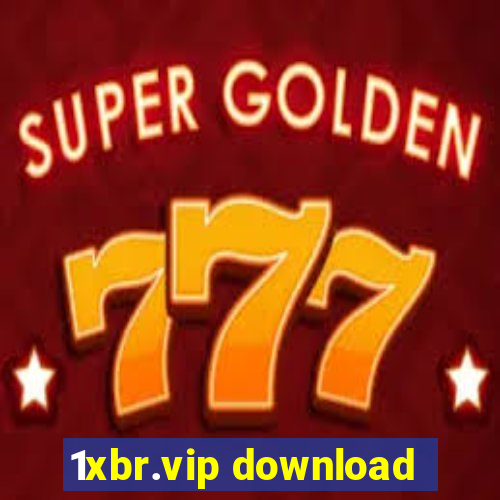 1xbr.vip download